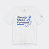 Steady Steps Forward Tee