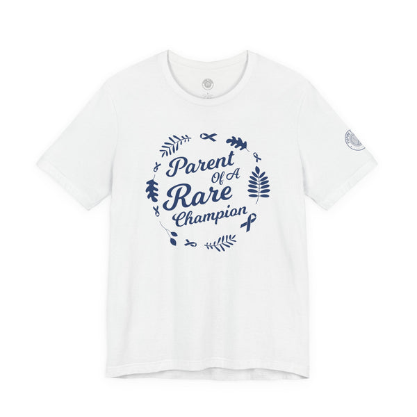 "Parent of a Rare Champion" Awareness Tee for Family, Caregivers, and Supporters
