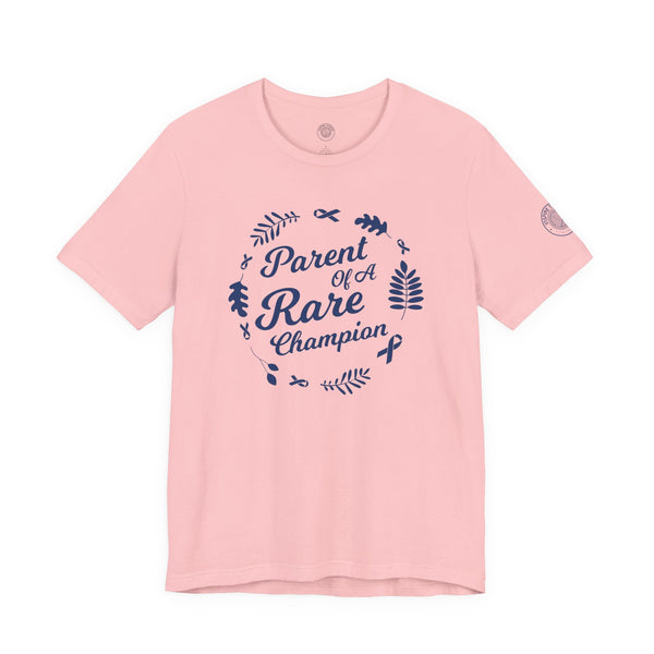 "Parent of a Rare Champion" Awareness Tee for Family, Caregivers, and Supporters