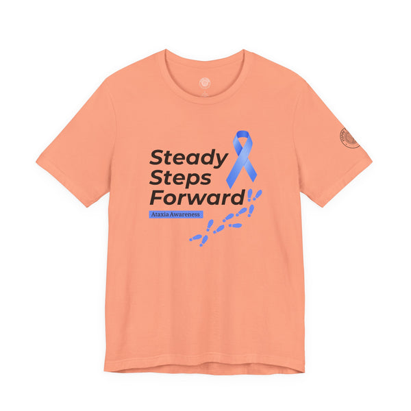 "Steady Steps Forward" Unisex Tee for Ataxia Awareness & Strength