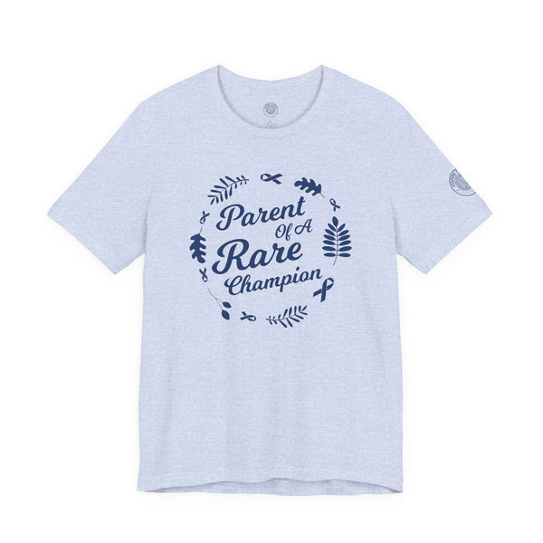 "Parent of a Rare Champion" Awareness Tee for Family, Caregivers, and Supporters