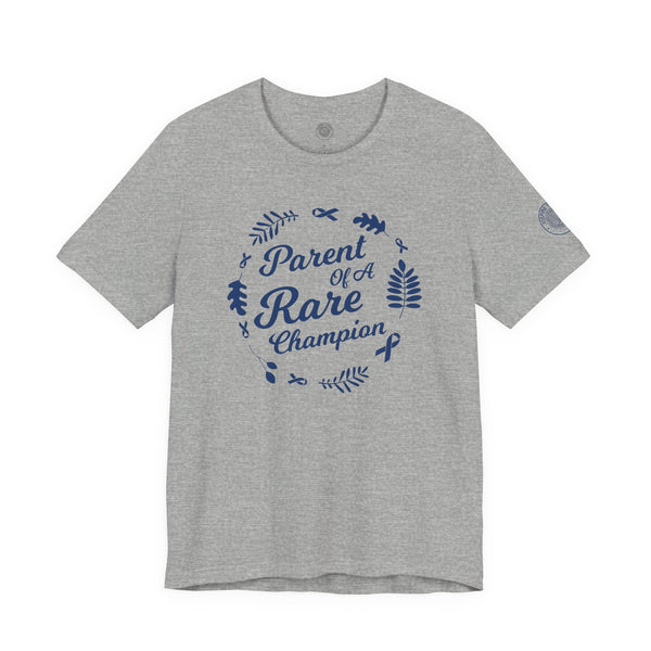 "Parent of a Rare Champion" Awareness Tee for Family, Caregivers, and Supporters