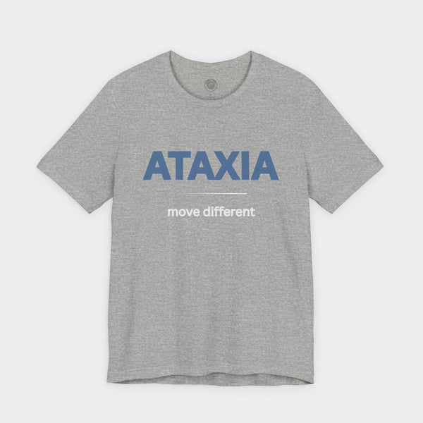 "Ataxia - Move Different" Tee