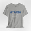 "Ataxia - Move Different" Tee