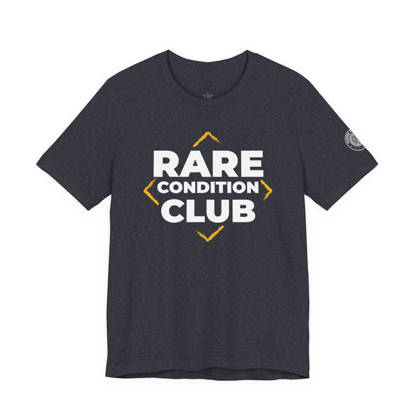 "Rare Condition Club" Unisex Tee for the Rare & Resilient