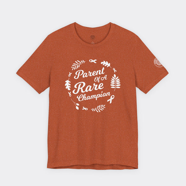 Parent of a Rare Champion Tee