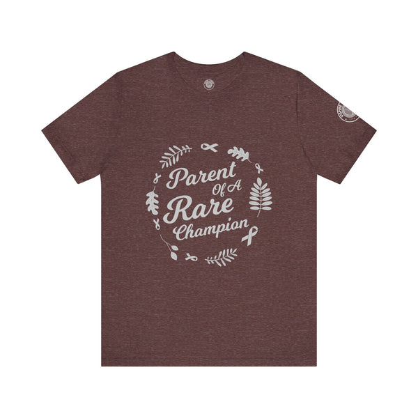 Parent of a Rare Champion – Unisex Inspirational Awareness Tee