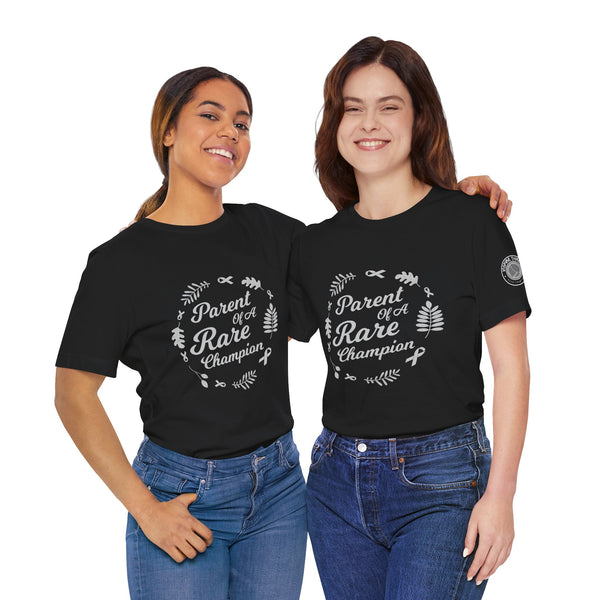 Parent of a Rare Champion – Unisex Inspirational Awareness Tee