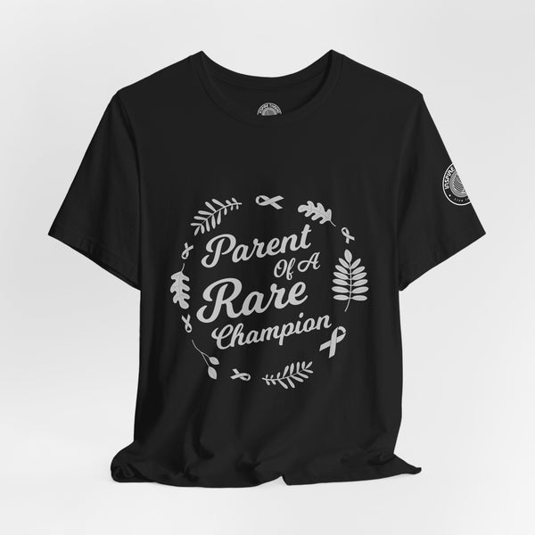 Parent of a Rare Champion – Unisex Inspirational Awareness Tee