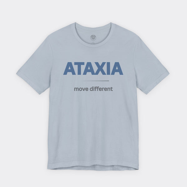 "Ataxia - Move Different" Tee