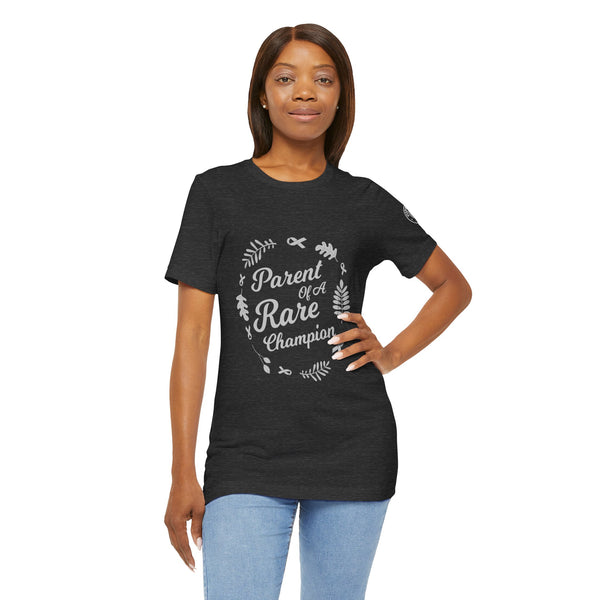 Parent of a Rare Champion – Unisex Inspirational Awareness Tee
