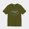“Ataxia - Not Drunk, Just Off Balance” Tee