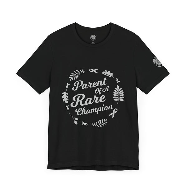 Parent of a Rare Champion – Unisex Inspirational Awareness Tee