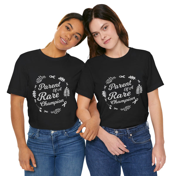 Parent of a Rare Champion – Unisex Inspirational Awareness Tee