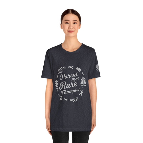 Parent of a Rare Champion – Unisex Inspirational Awareness Tee