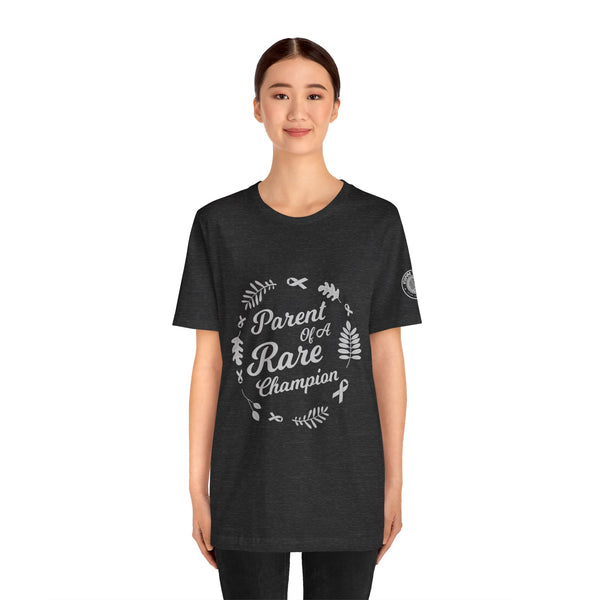 Parent of a Rare Champion – Unisex Inspirational Awareness Tee