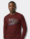 You Don’t Have to Move Fast to Move Forward – Long Sleeve Tee