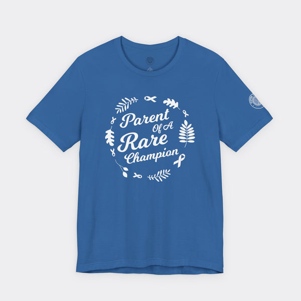 Parent of a Rare Champion Tee