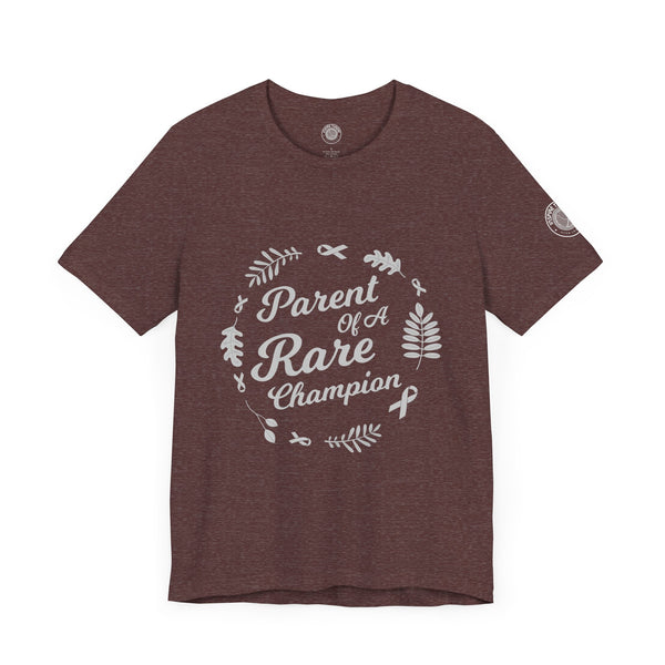 Parent of a Rare Champion – Unisex Inspirational Awareness Tee