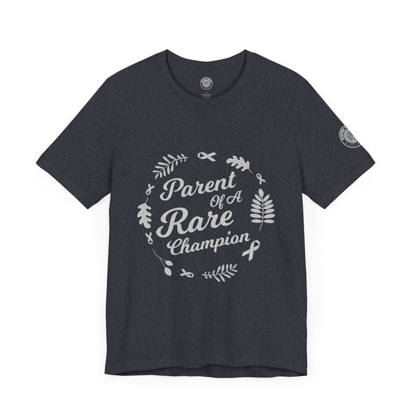 Parent of a Rare Champion – Unisex Inspirational Awareness Tee