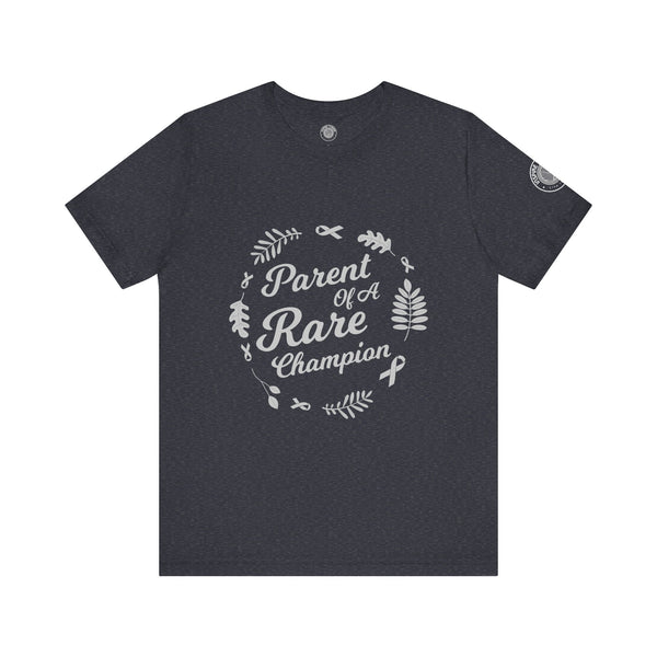 Parent of a Rare Champion – Unisex Inspirational Awareness Tee
