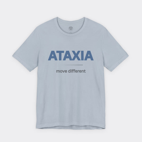 "Ataxia - Move Different" Tee