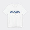 "Ataxia - Move Different" Tee