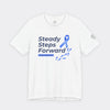 Steady Steps Forward Tee