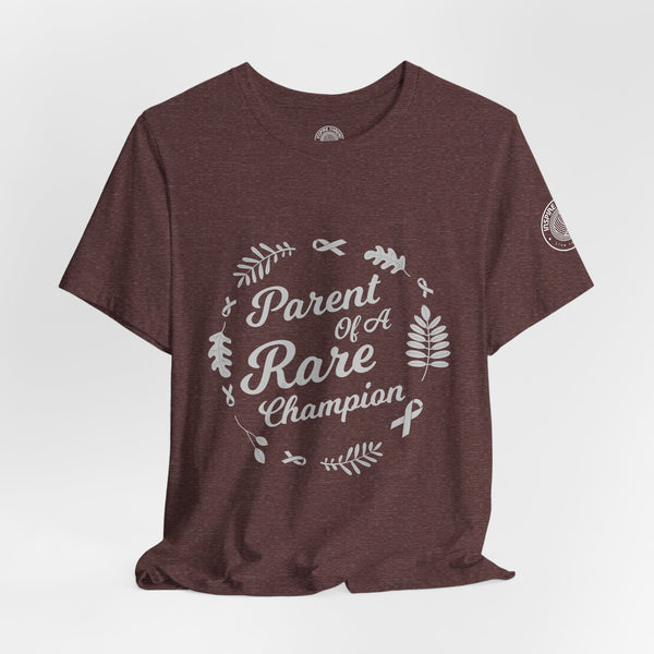 Parent of a Rare Champion – Unisex Inspirational Awareness Tee
