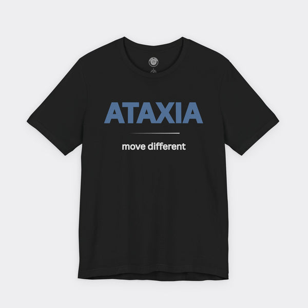 "Ataxia - Move Different" Tee