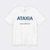 "Ataxia - Move Different" Tee